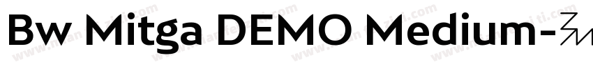 Bw Mitga DEMO Medium字体转换